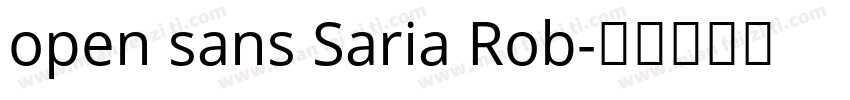 open sans Saria Rob字体转换